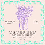 Grounded Maker Market