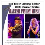 Walter Finley Concert at the Bell Tower