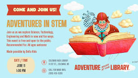 Adventures in STEM (Science, Tech, Engineering & Math)