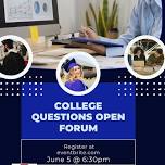 College Questions: Open Forum