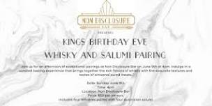 Non Disclosure Bar Presents: Kings BDay Eve Whisky and Salumi Pairing