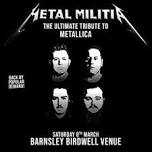 Metal Militia - Metallica Tribute