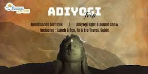 Sunday Picnic with Adiyogi and Gudibande Fort