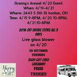 Granny’s 8th Annual 4/20 20% OFF Event