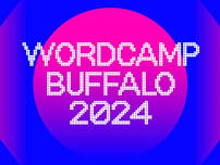 WordCamp Buffalo, NY USA 2024