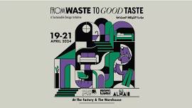 From Waste to Good Taste