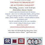 Art and Crafts: Patriotic Bracelet and 3D Kitchen Magnet