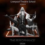 Liverpool Theatre School – The Performance 2024