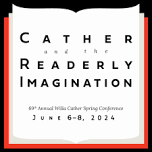 69th Annual Willa Cather Spring Conference