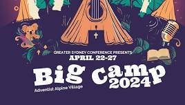 Sydney Adventist Big Camp: Reclaim