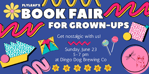 Book Fair for Grown-Ups at Dingo Dog