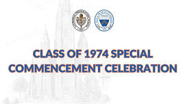 Class of 1974 Special Commencement Celebration