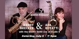 BAAMS Presents: RANDY BRECKER AND ADA ROVATTI and the BAAMS'  Band