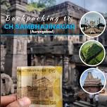 Backpacking Trip to Sambhajinagar