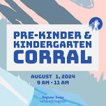 Pre-K / Kinder Corral