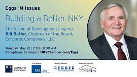 Eggs ‘N Issues: Building a Better NKY – The Vision of Development Legend, Bill Butler