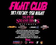 Fight Club 3rd Friday (Super Smash Bros. Nite)