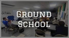 Ground School: Class #6 of 12