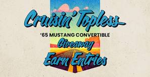 Cruisin Topless 1965 Mustang Giveaway – Drawings