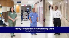 Henry Ford Jackson Hospital Hiring Event