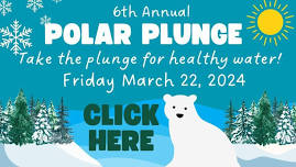 6th Annual Polar Plunge for Healthy Water