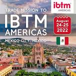 Trade Mission to IBTM AMERICAS 2024: Mexico