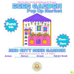 Mid City Beer Garden Pop Up Market