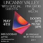 Uncanny Valley, Pink Droid, & Akloh @ Mr. Goodbar