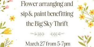 Celebrate Spring with Bluebird Benefitting the Big Sky Thrift