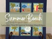 Monthly 12x12 Sampler Project Class (Beach Theme)