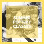 Summer Pottery Class