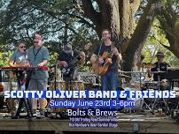 Scotty Oliver Band & Friends @ Bolts & Brews