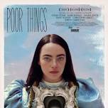 Oscar Nominee - Poor Things