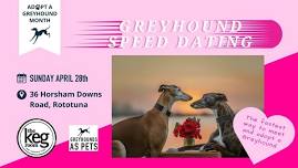 Greyhound Speed Dating at The Keg Room