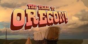 The Trail to Oregon