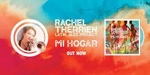 Rachel Therrien - Latin Jazz Project