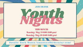 Youth Nights in May — First Baptist Church Decatur