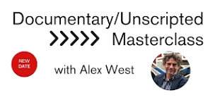 Documentary/Unscripted Masterclass *NEW DATE*