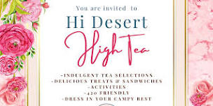 Hi Desert High Tea