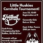 Little Huskies Cornhole Tournament