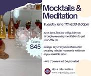 Mocktails and Meditation