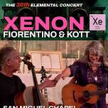 XENON ~ Elemental Concert #30 with Fiorentino & Kott