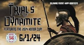 DCW Trials of Dynamite Featuring the 2024 Honor Cup Tournament!