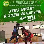 Seminar-Workshop in Coaching and Officiating Arnis