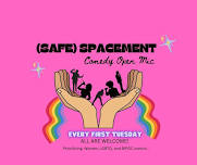 (SAFE) SPACEMENT COMEDY OPEN MIC