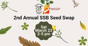 2nd Annual SSB Seed Swap