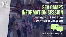 Sea Camps Town Meeting Information Session