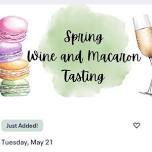 Wine and Macaron Tasting