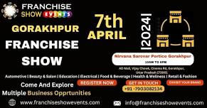 Gorakhpur Franchise Show