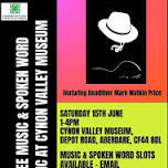 Cynon Valley Museum Open Mic with Mark Watkin Price